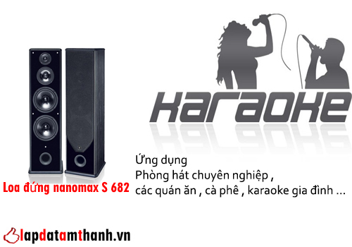 Loa karaoke dung nanomax S682